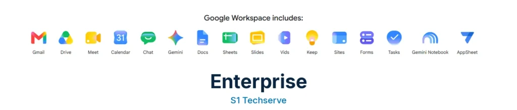 Google Workspace Enterprise – S1 Techserve